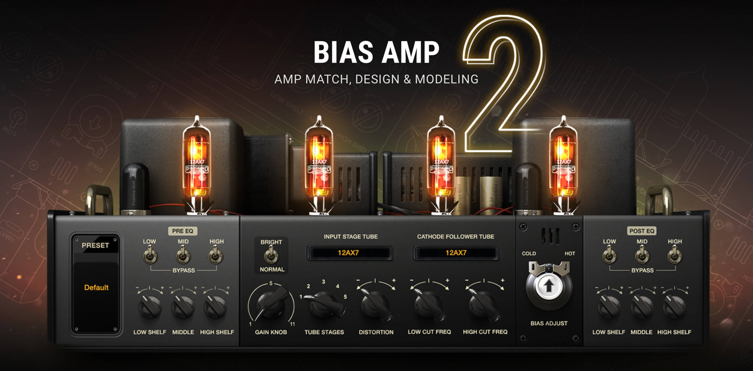 Positive Grid BIAS Amp 2
